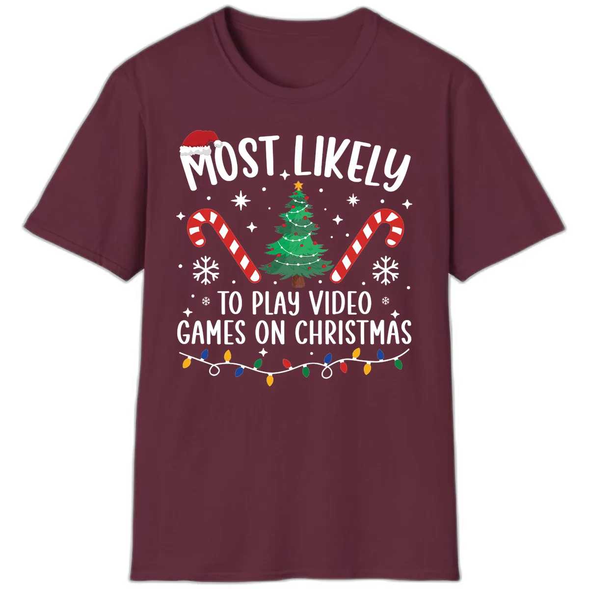 Most Likely To Play Video Games On Christmas T-Shirt in Maroon