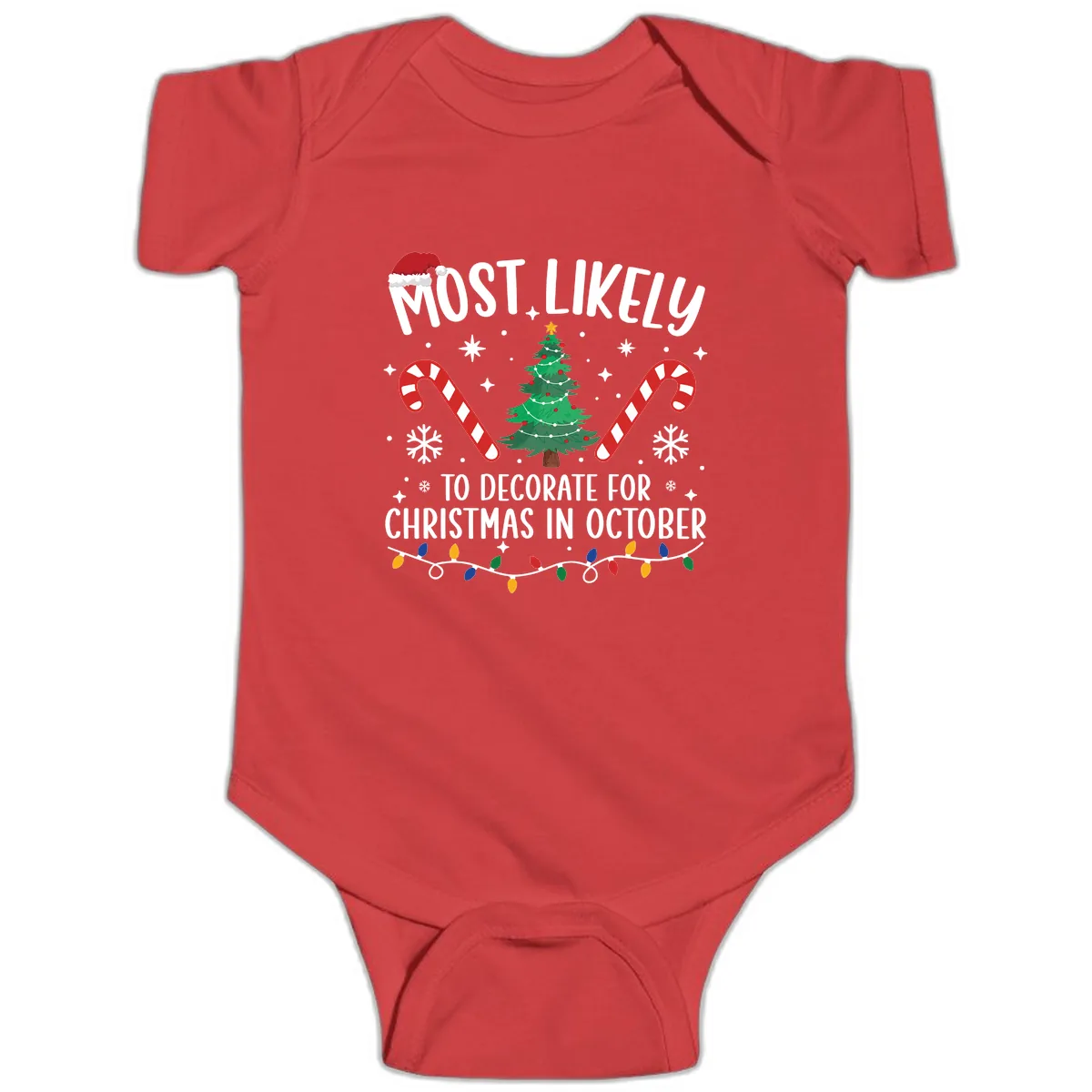 Most Likely To Decorate For Christmas In October Baby Onesie in Red