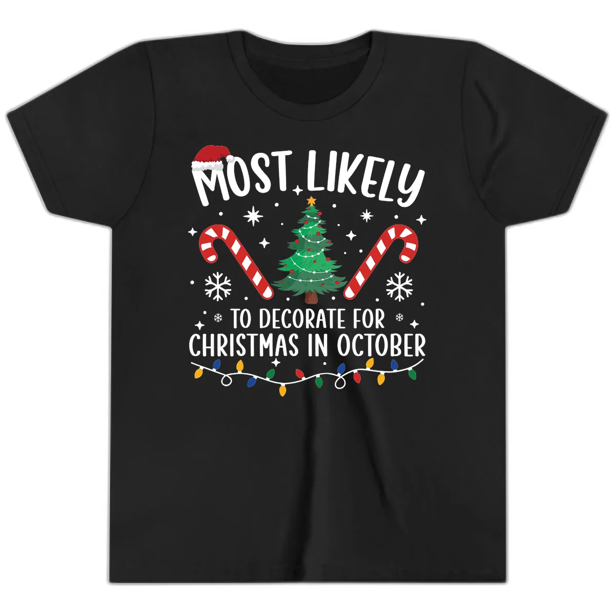 Most Likely To Decorate For Christmas In October Youth T-Shirt in Black