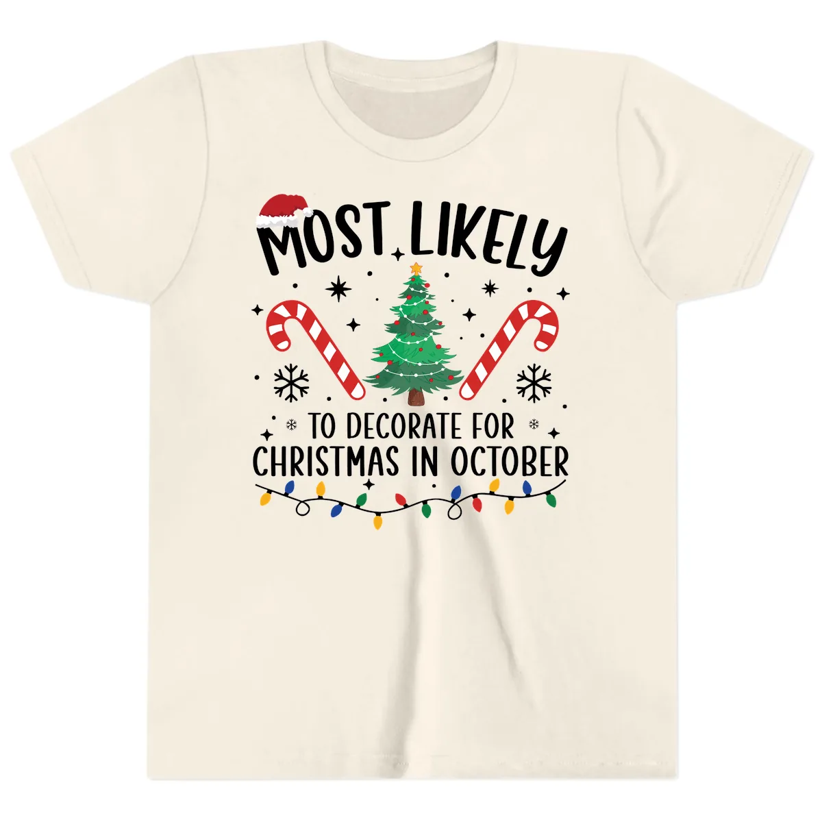 Most Likely To Decorate For Christmas In October Youth T-Shirt in Natural