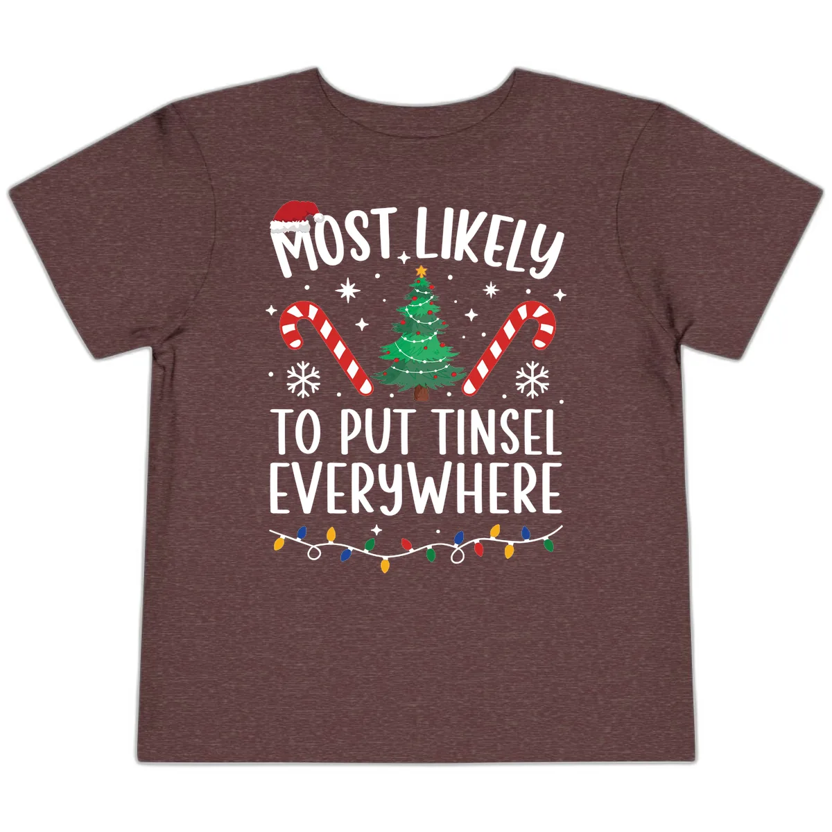 Most Likely To Put Tinsel Everywhere Toddler T-Shirt in Heather Maroon