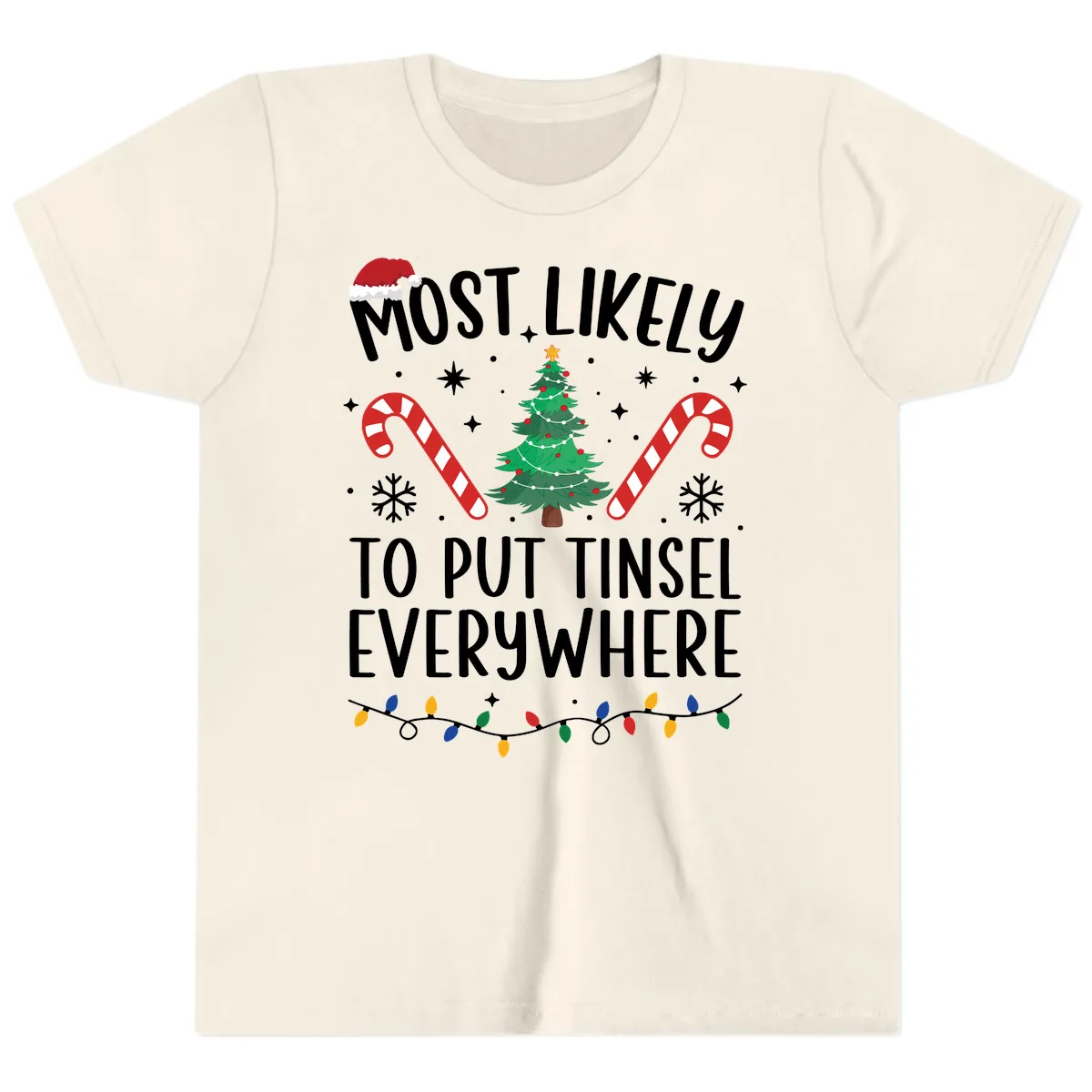 Most Likely To Put Tinsel Everywhere Youth T-Shirt in Natural