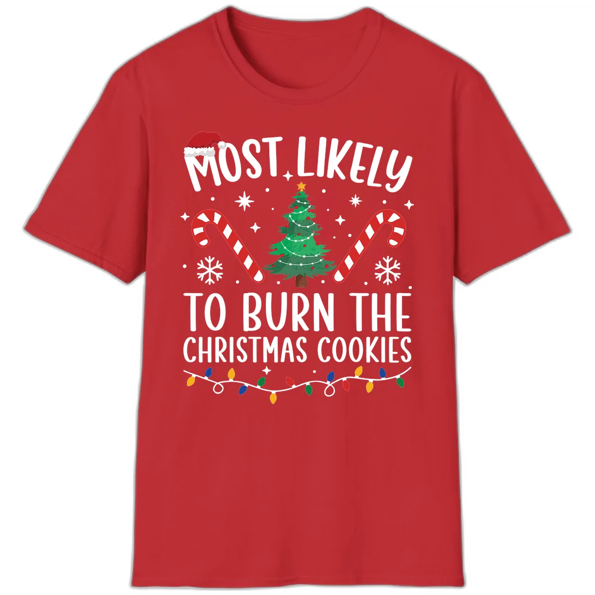 Most Likely To Burn Christmas Cookies T-Shirt in Red