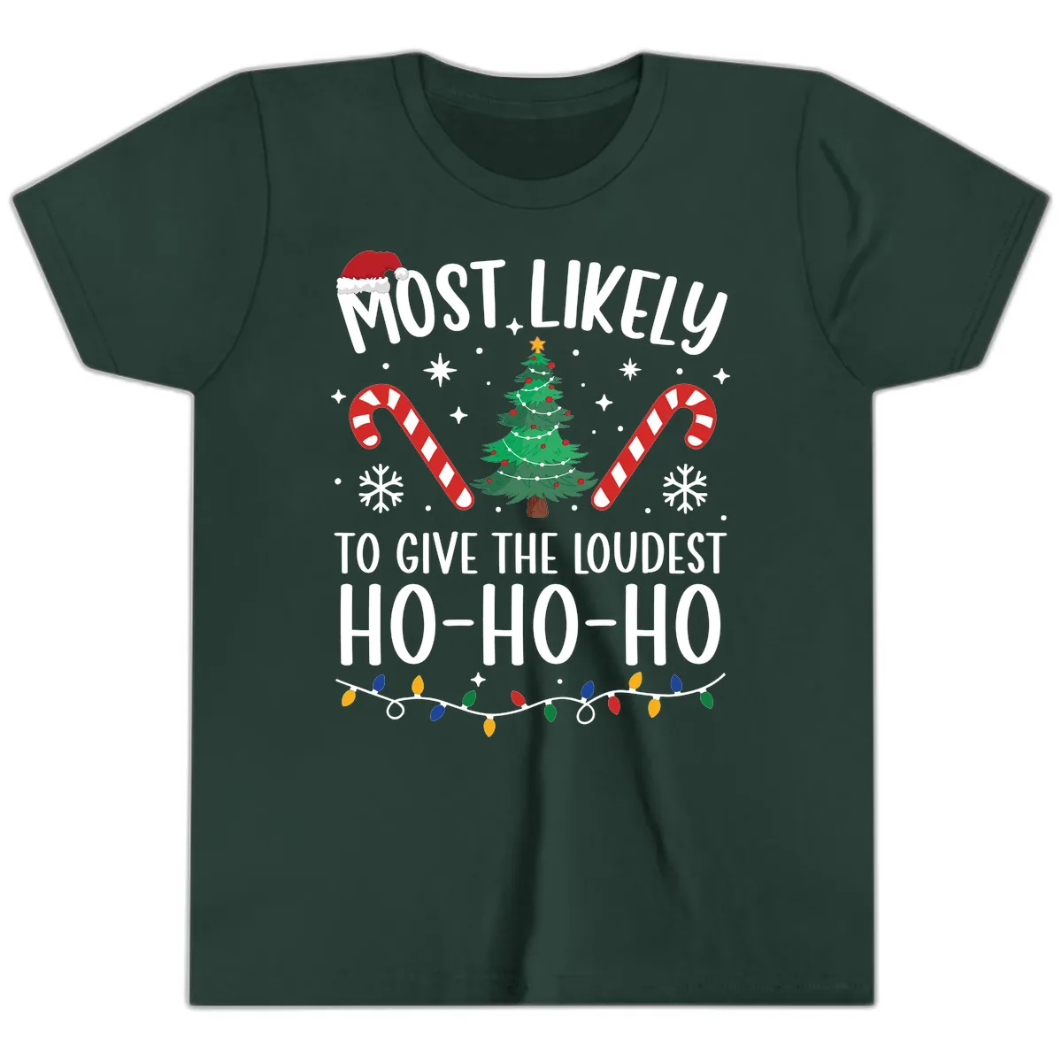 Most Likely To Give Loudest Ho-Ho-Ho Youth T-Shirt in Forest