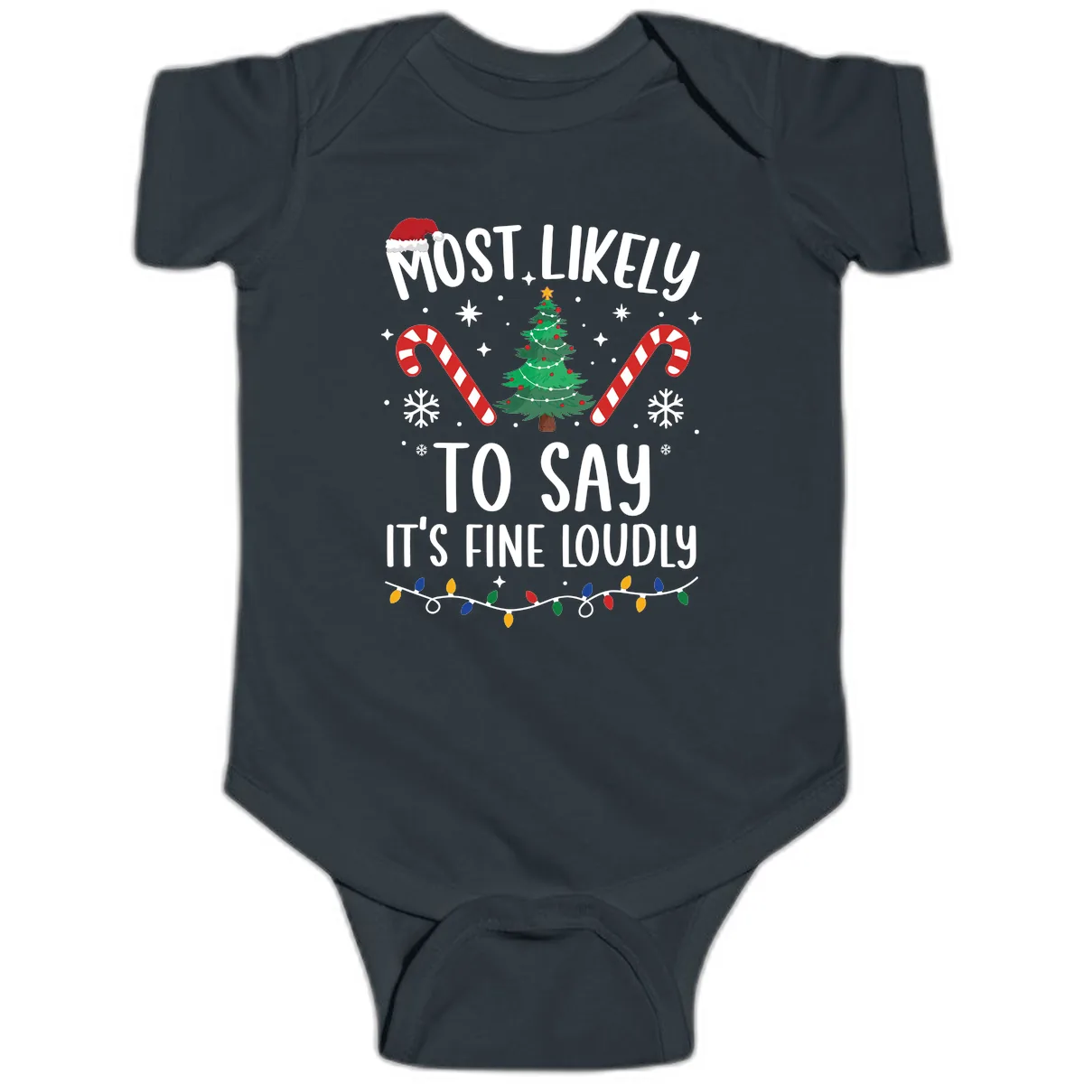 Most Likely To Say It's Fine Loudly Christmas Baby Onesie in Black