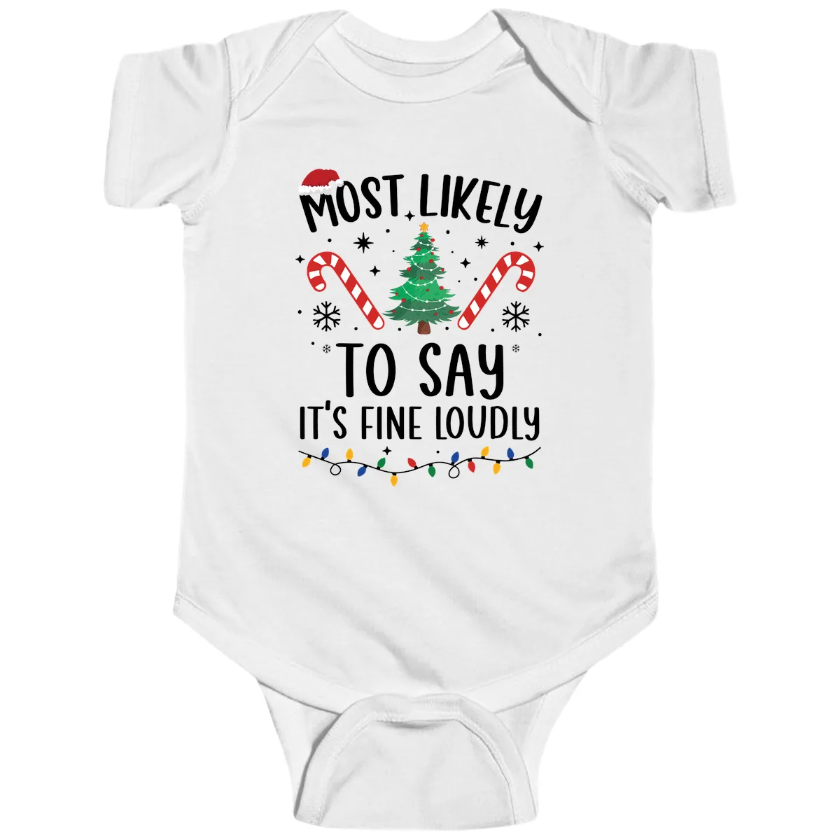 Most Likely To Say It's Fine Loudly Christmas Baby Onesie in White