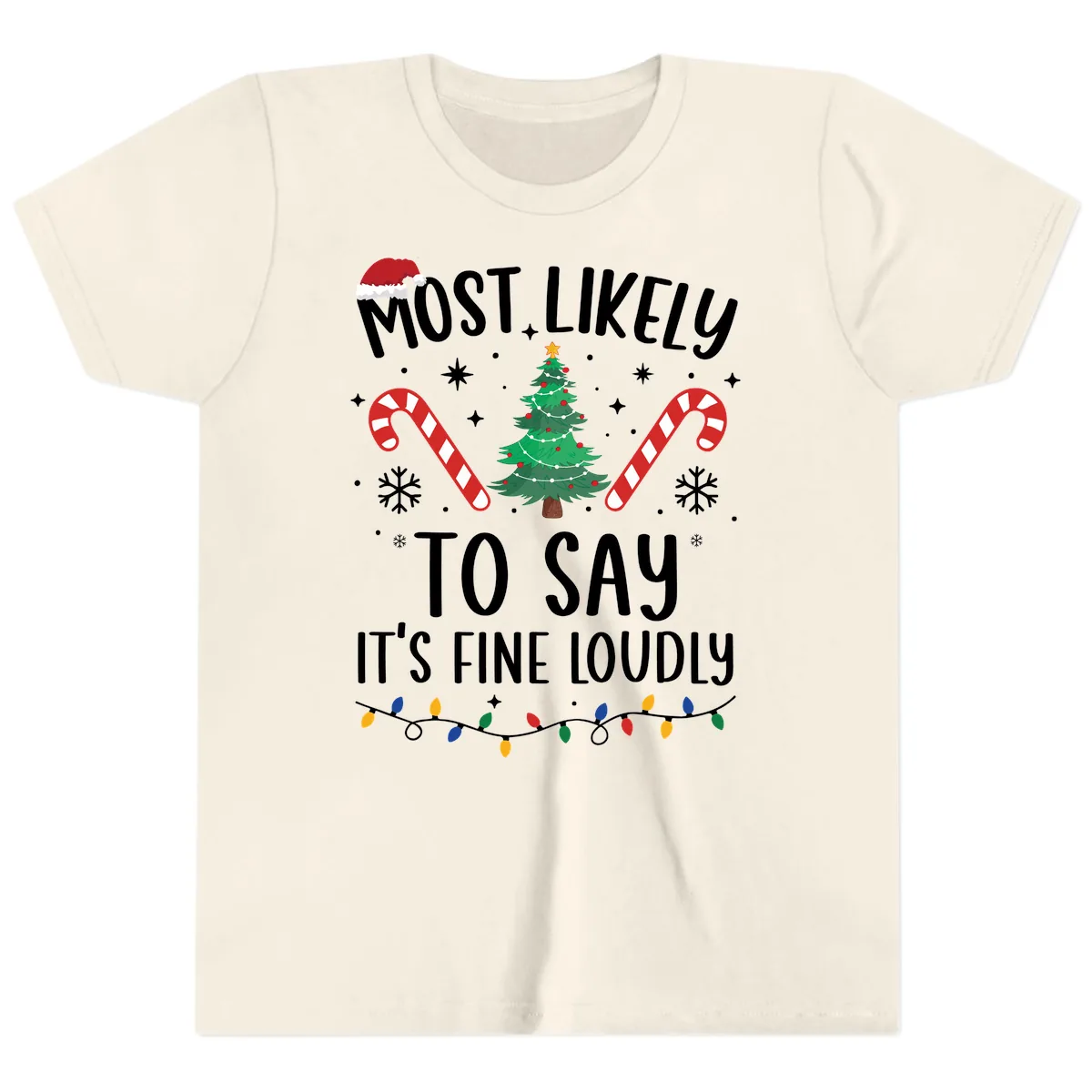 Most Likely To Say It's Fine Loudly Christmas Youth T-Shirt in Natural