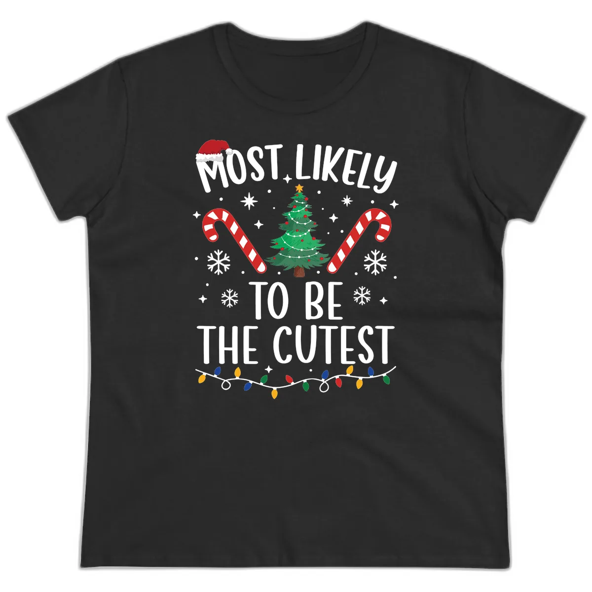 Most Likely To Be The Cutest Christmas Tree Ladies Tee in Black