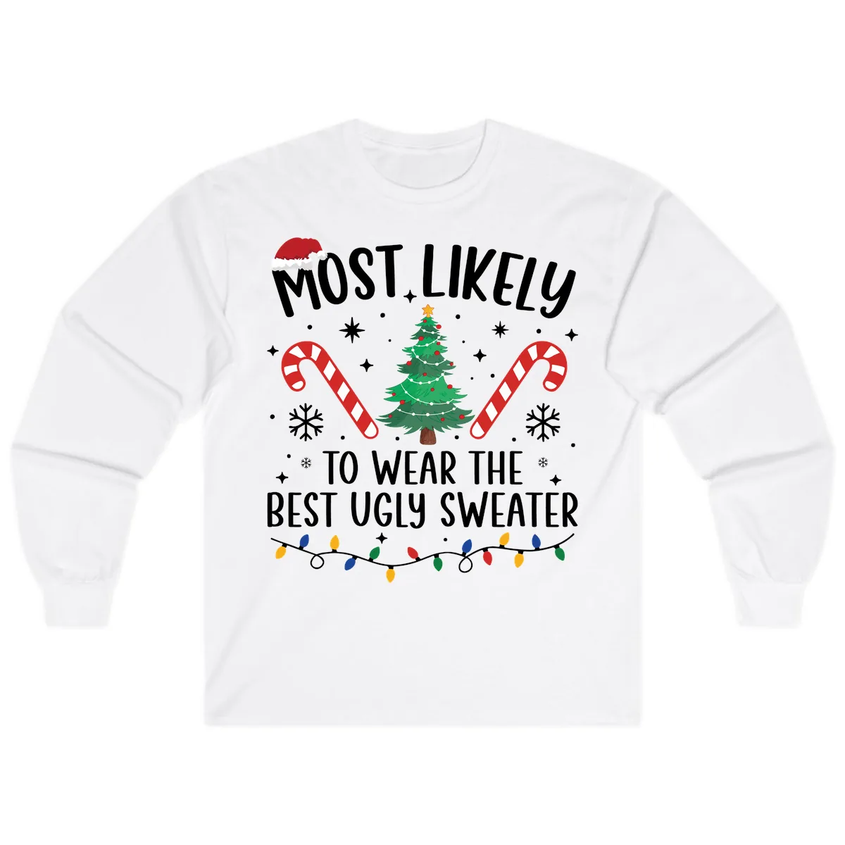 Most Likely To Wear The Best Ugly Sweater Long Sleeve in White