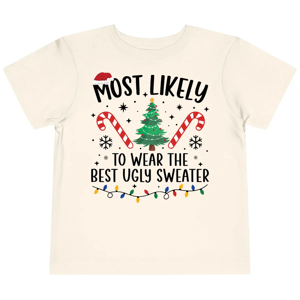 Most Likely To Wear The Best Ugly Sweater Toddler T-Shirt in Natural