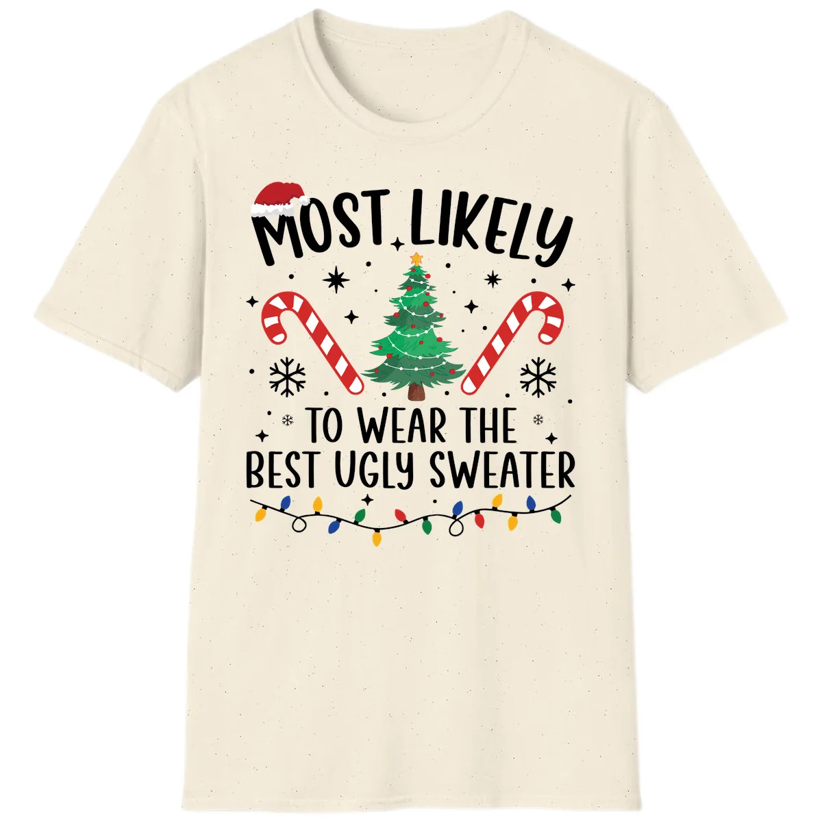 Most Likely To Wear The Best Ugly Sweater T-Shirt in Natural
