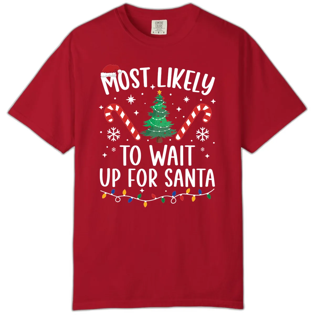 Most Likely To Wait Up For Santa Comfort Color in Red