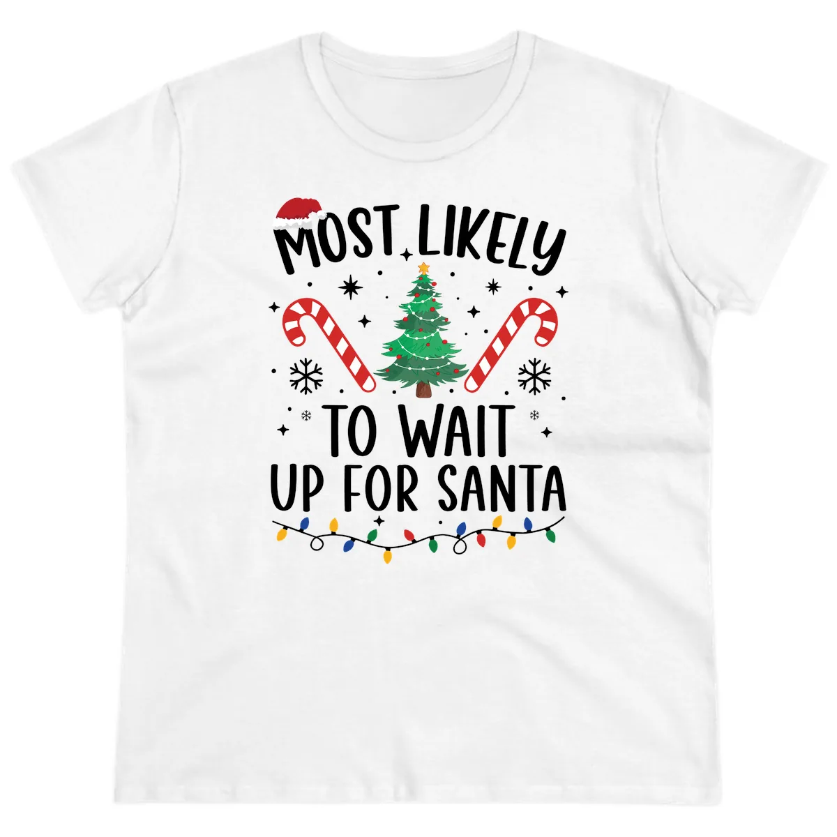 Most Likely To Wait Up For Santa Ladies Tee in White