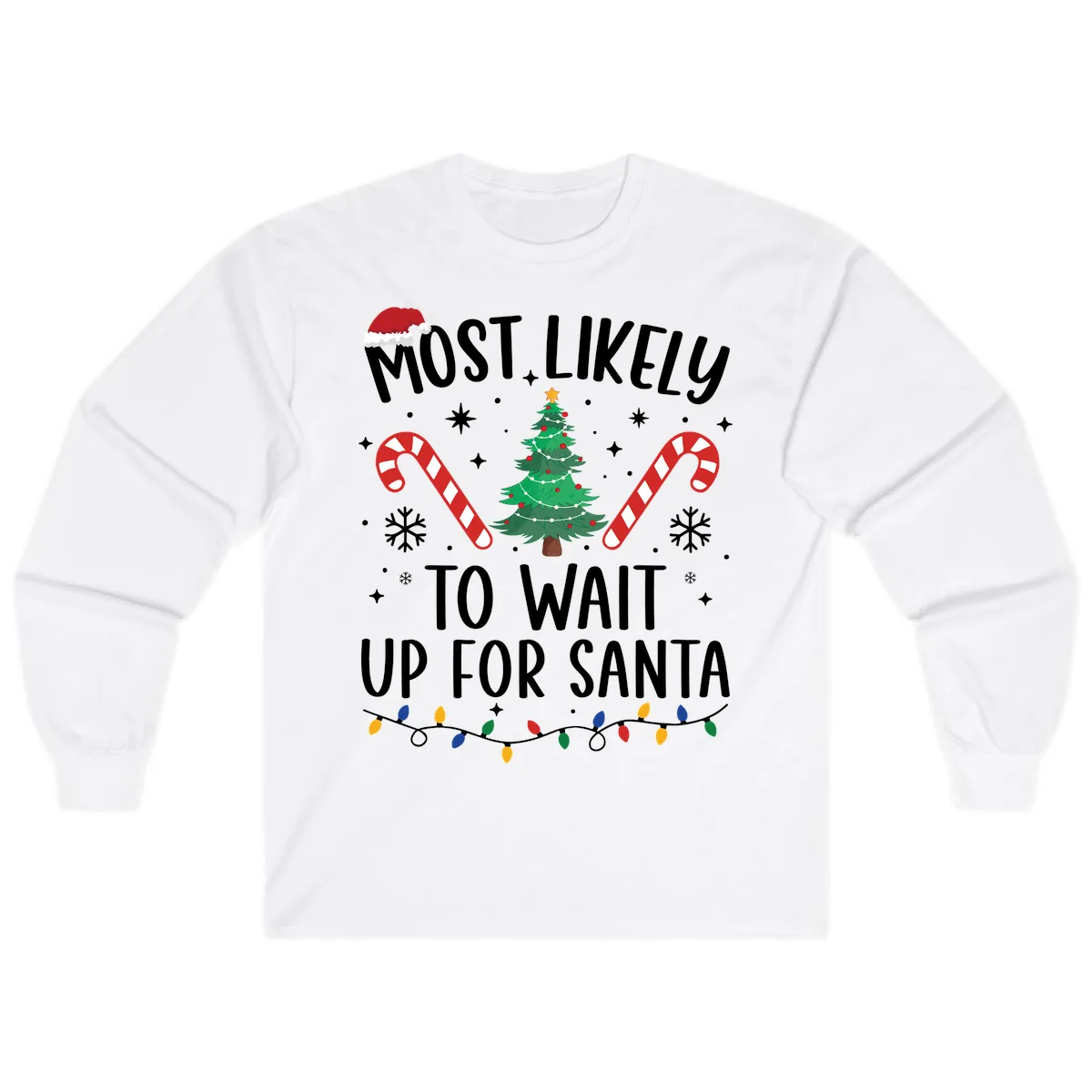 Most Likely To Wait Up For Santa Long Sleeve in White