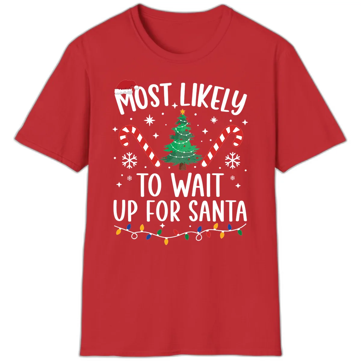 Most Likely To Wait Up For Santa T-Shirt in Red