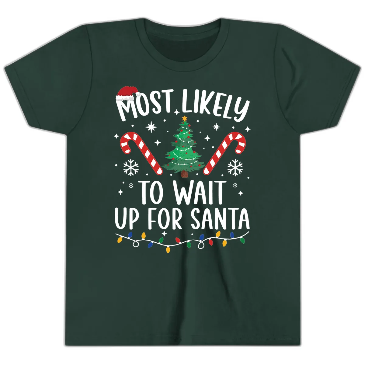 Most Likely To Wait Up For Santa Youth T-Shirt in Forest