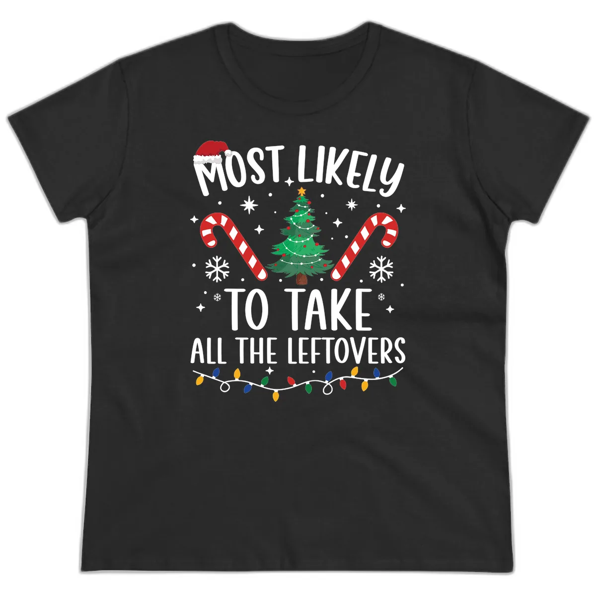 Most Likely To Take All The Leftovers Ladies Tee in Black