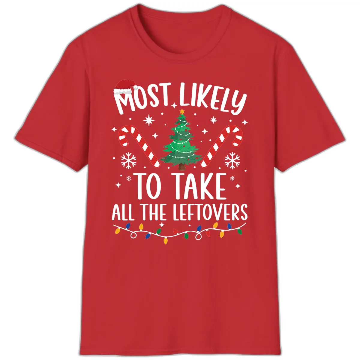 Most Likely To Take All The Leftovers T-Shirt in Red
