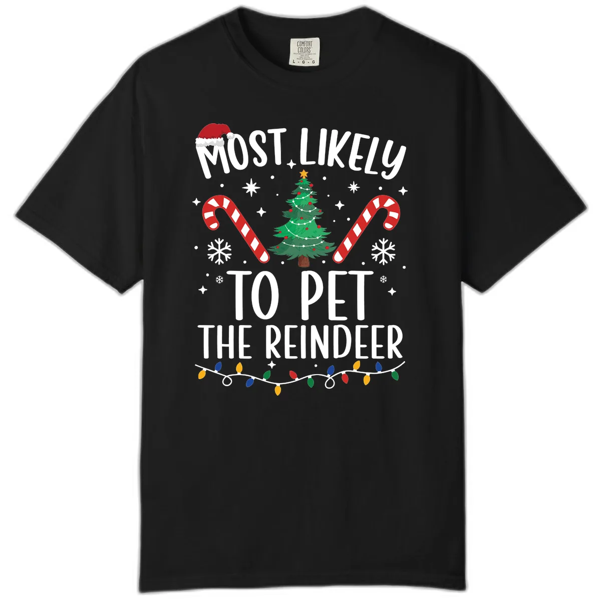 Most Likely To Pet The Reindeer Comfort Color in Black