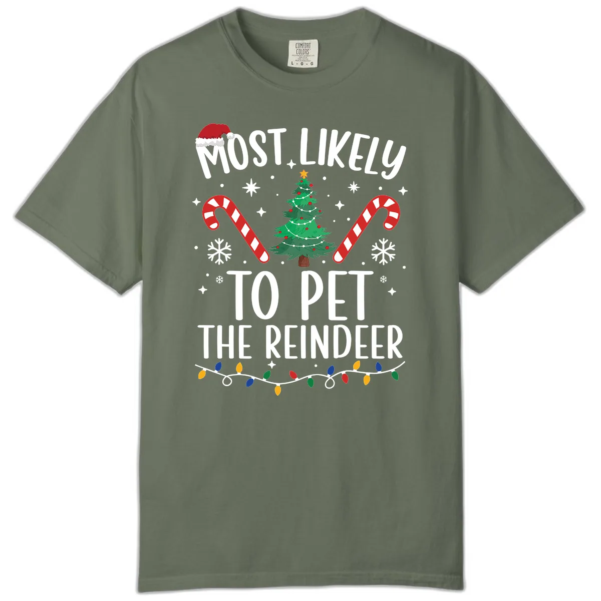 Most Likely To Pet The Reindeer Comfort Color in Moss