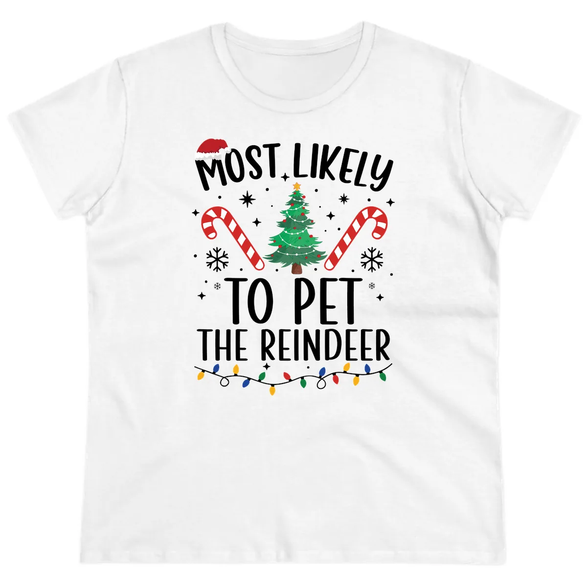 Most Likely To Pet The Reindeer Ladies Tee in White