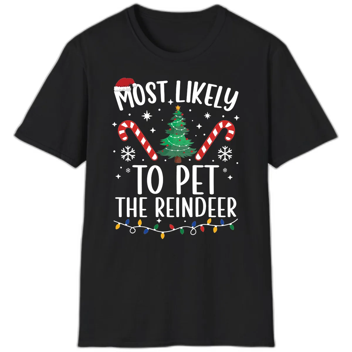 Most Likely To Pet The Reindeer T-Shirt in Black