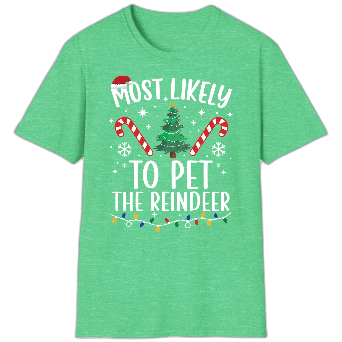 Most Likely To Pet The Reindeer T-Shirt in Heather Irish Green
