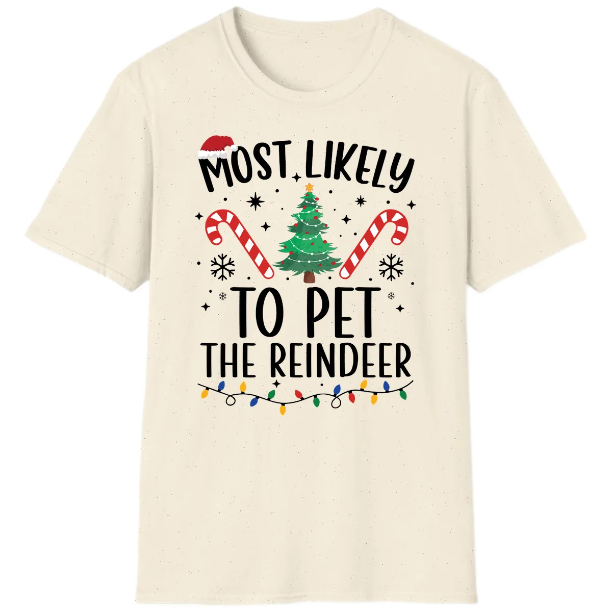 Most Likely To Pet The Reindeer T-Shirt in Natural