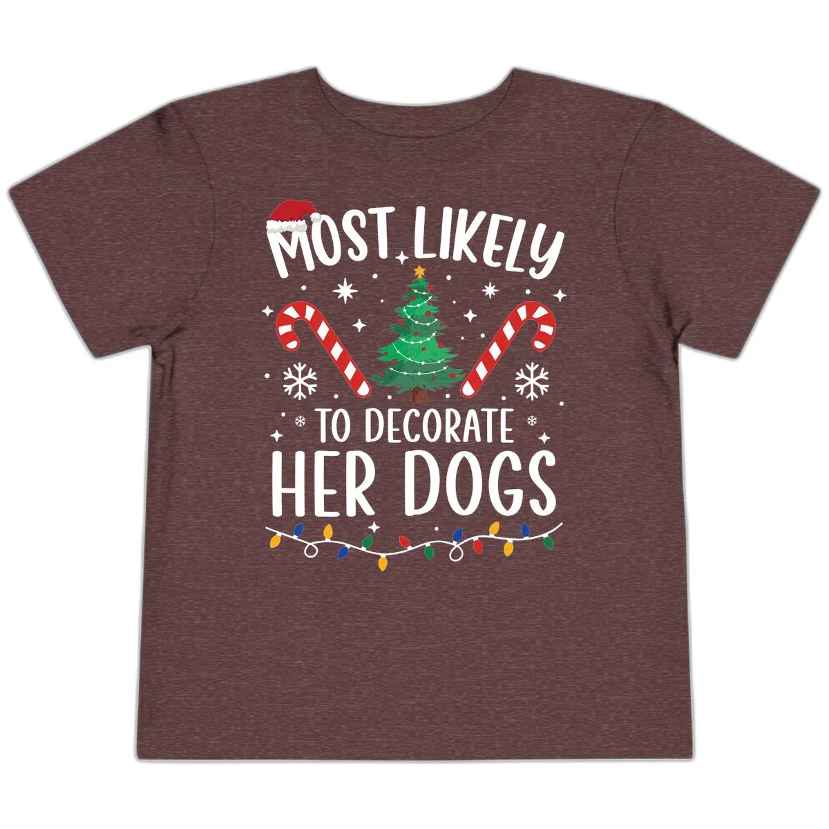 Most Likely To Decorate Her Dogs Toddler T-Shirt in Heather Maroon