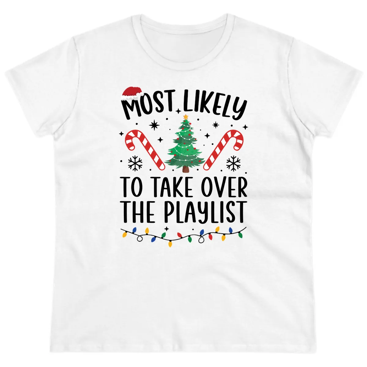 Most Likely To Take Over Playlist Ladies Tee in White