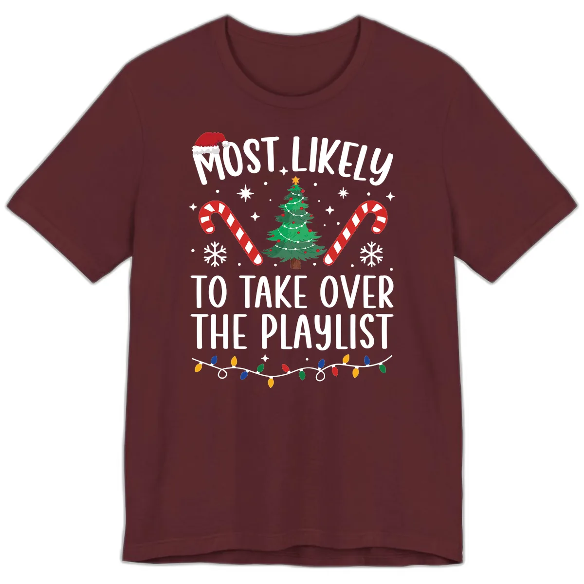 Most Likely To Take Over Playlist Premium T-Shirt in Maroon