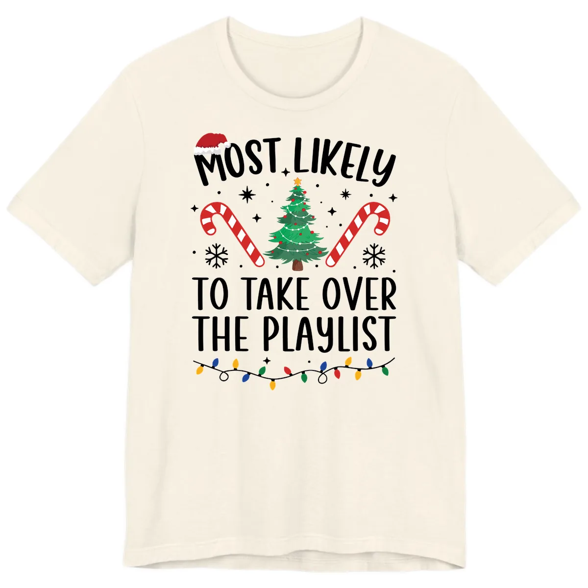 Most Likely To Take Over Playlist Premium T-Shirt in Natural