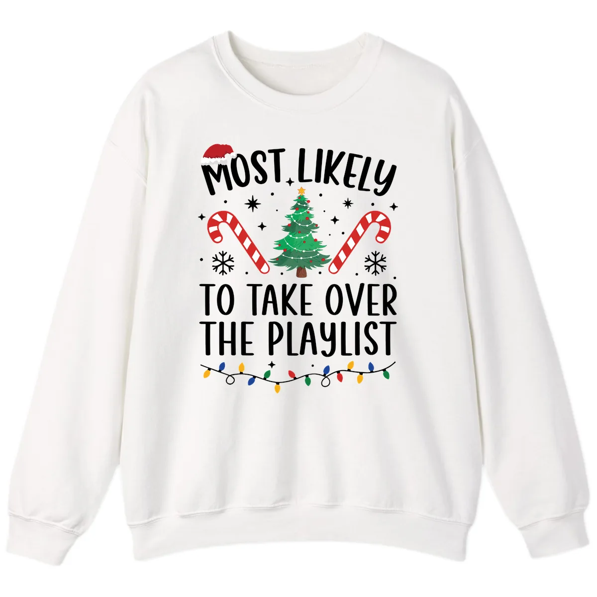 Most Likely To Take Over Playlist Sweatshirt in White