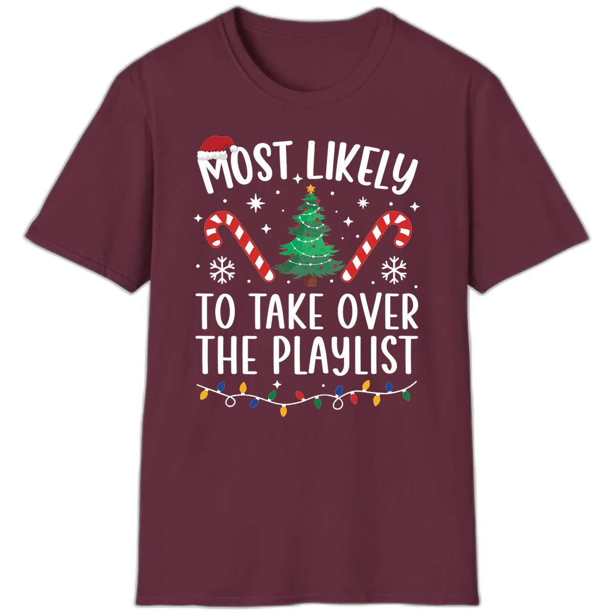 Most Likely To Take Over Playlist T-Shirt in Maroon