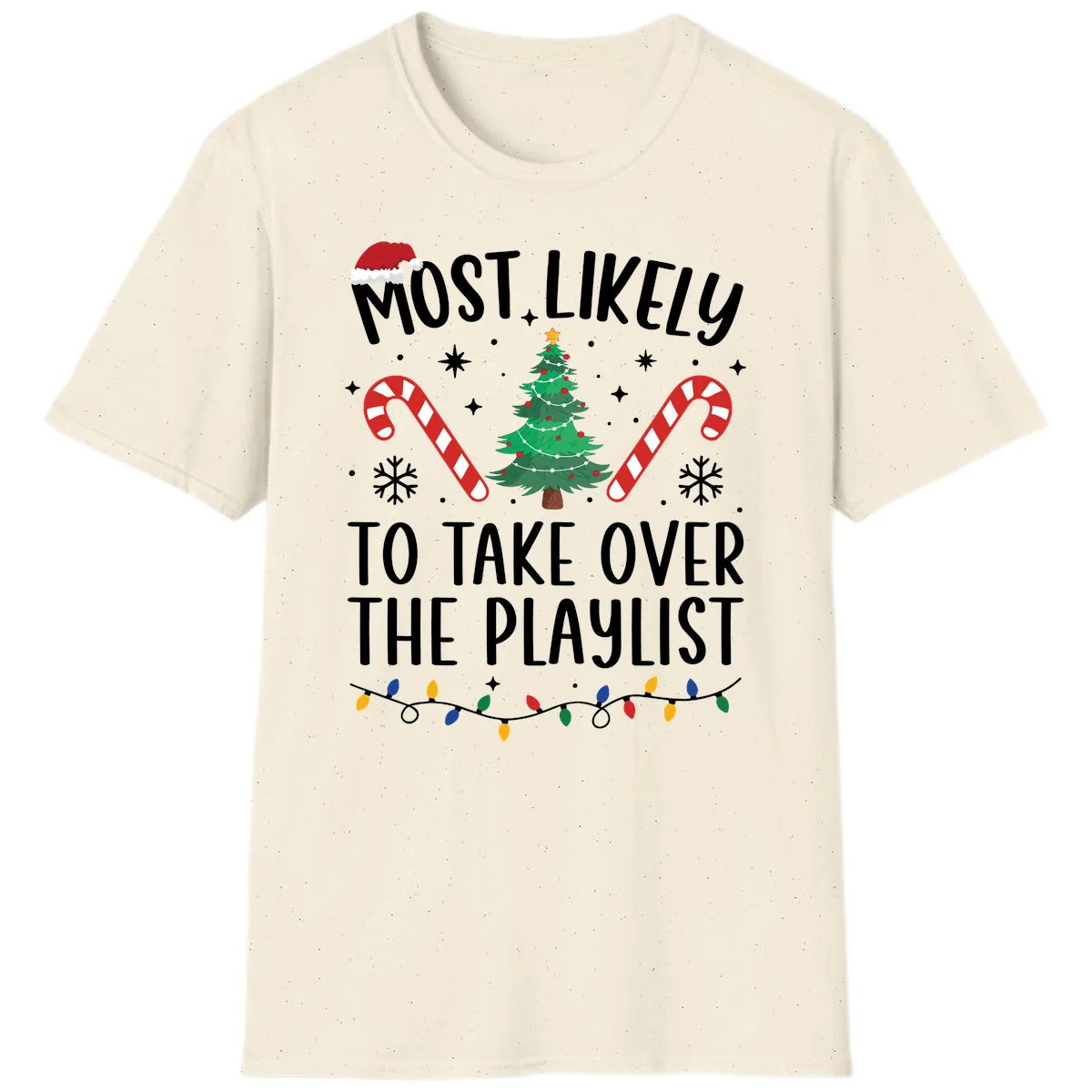 Most Likely To Take Over Playlist T-Shirt in Natural