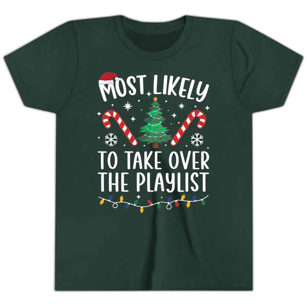 Most Likely To Take Over Playlist Youth T-Shirt in Forest
