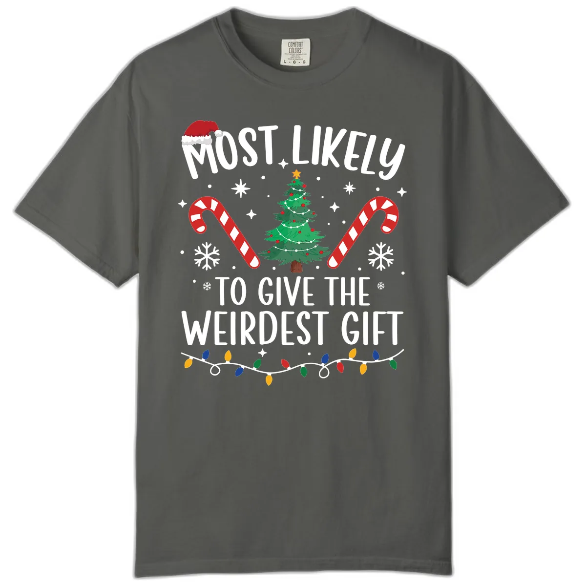 Most Likely To Give The Weirdest Gift Comfort Color in Pepper