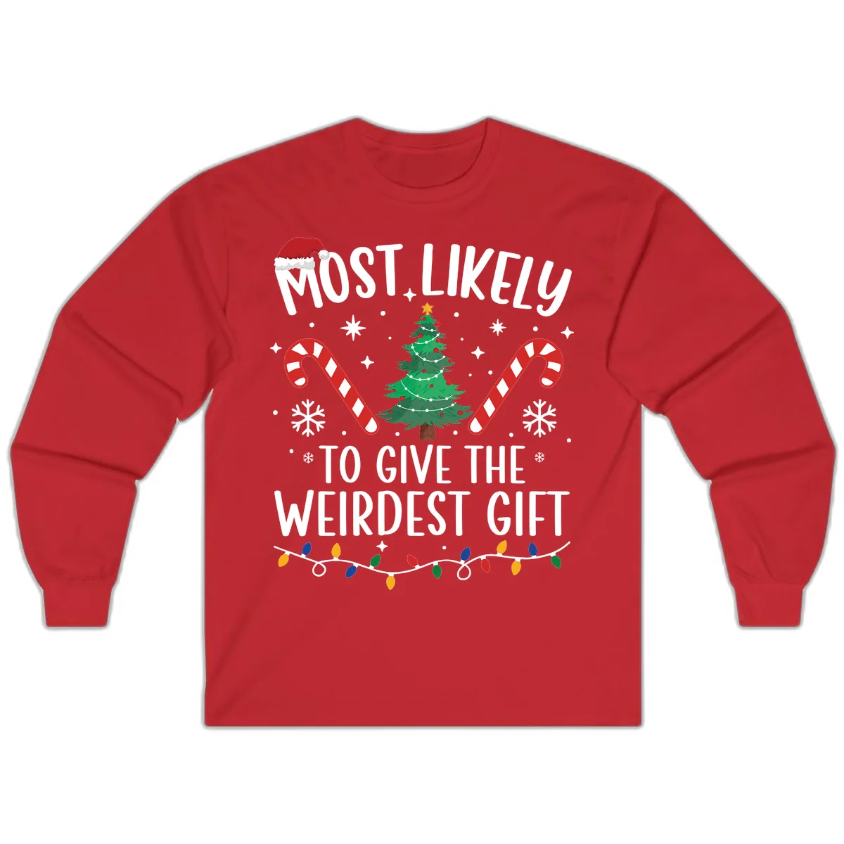 Most Likely To Give The Weirdest Gift Long Sleeve in Red