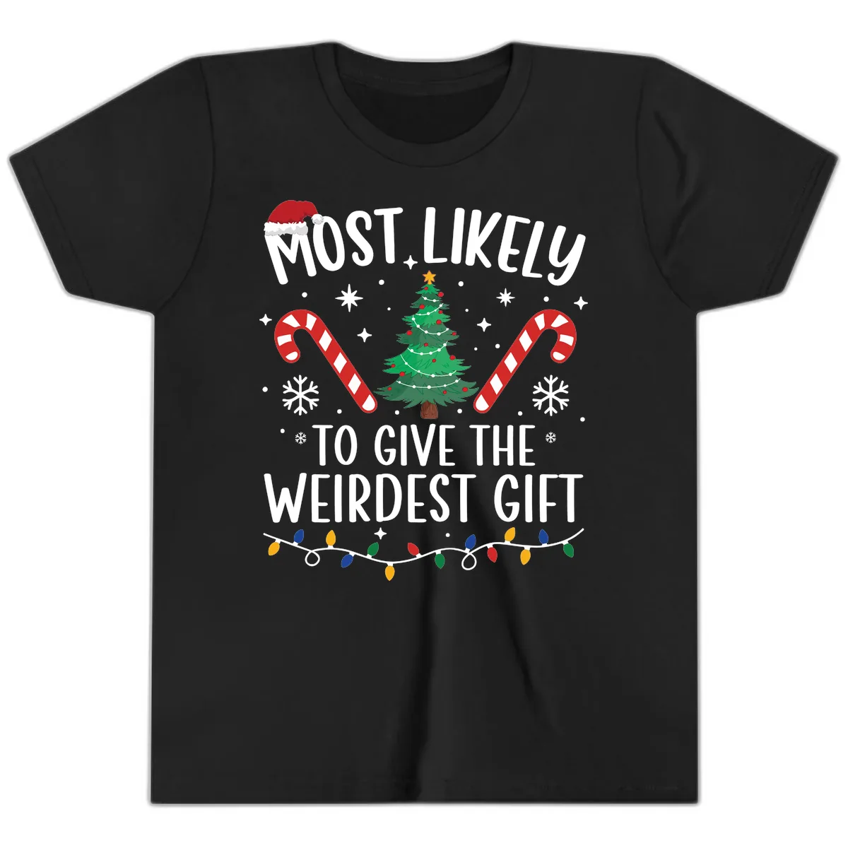 Most Likely To Give The Weirdest Gift Youth T-Shirt in Black