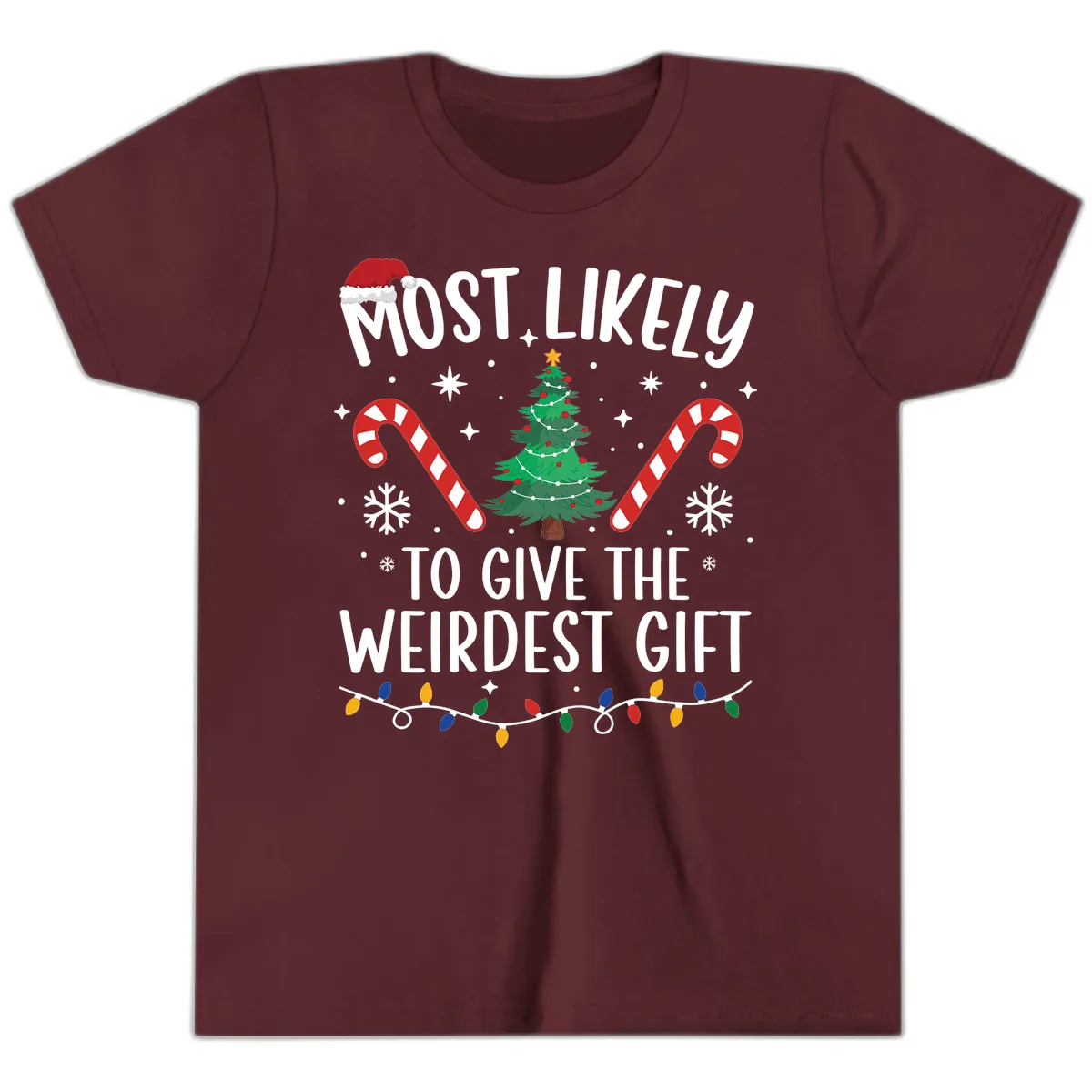 Most Likely To Give The Weirdest Gift Youth T-Shirt in Maroon