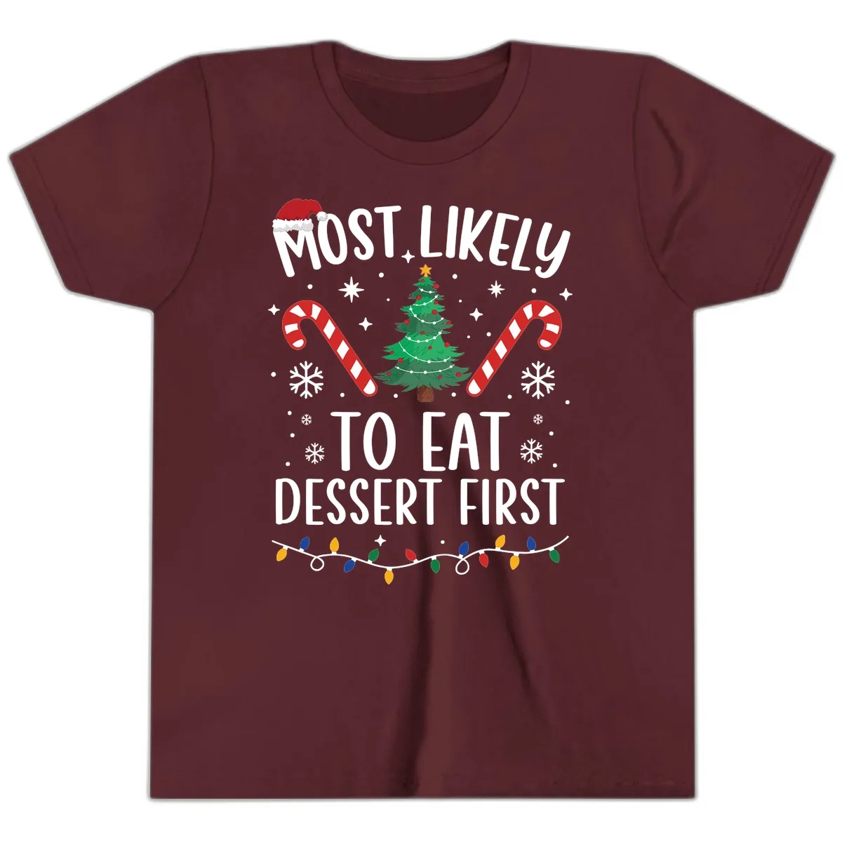 Most Likely To Eat Dessert First Christmas Youth T-Shirt in Maroon