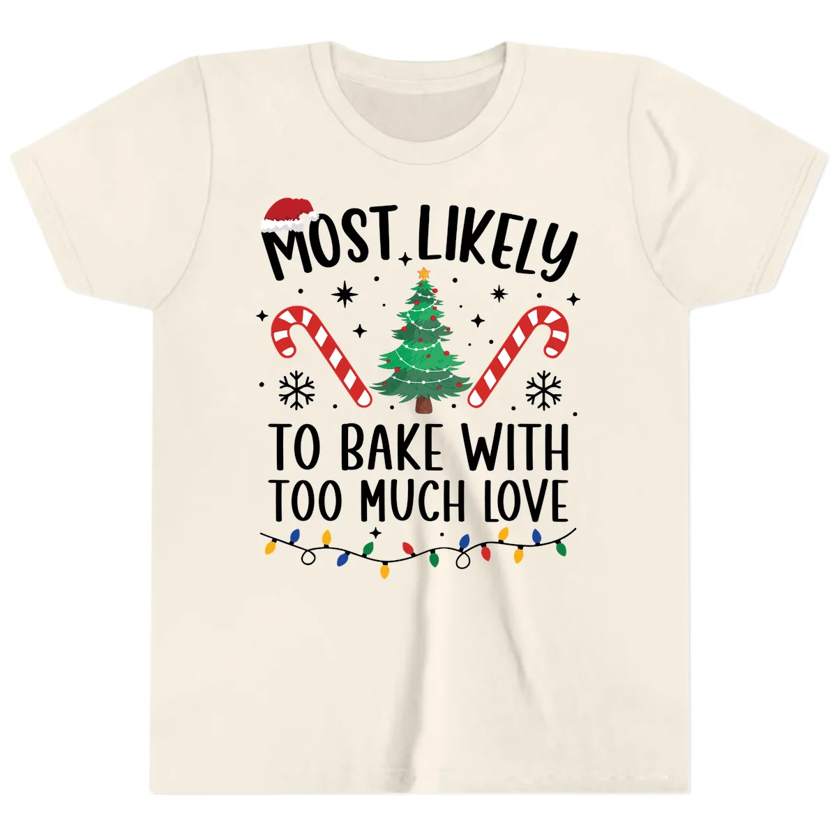Most Likely To Bake With Too Much Love Youth T-Shirt in Natural