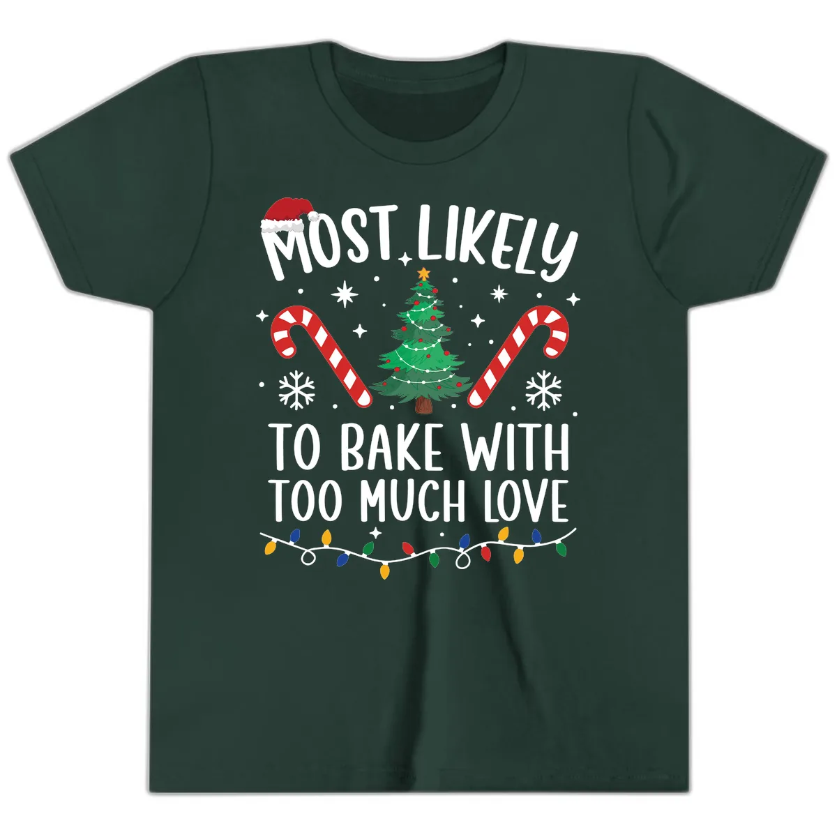 Most Likely To Bake With Too Much Love Youth T-Shirt in Forest