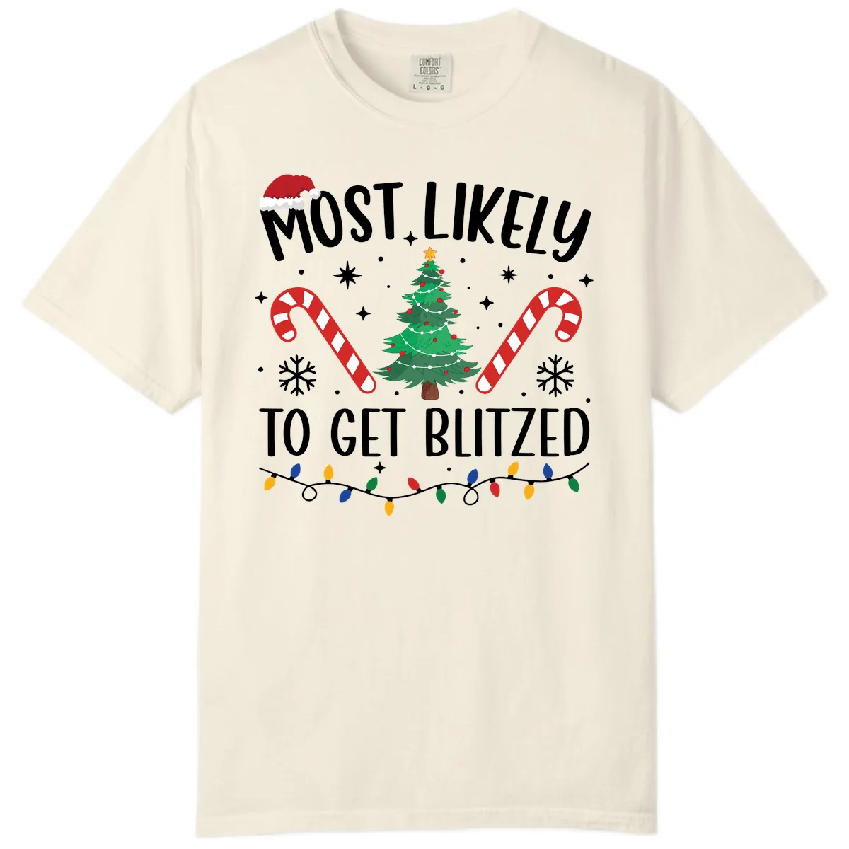 Most Likely To Get Blitzed Christmas Matching Comfort Color in Ivory