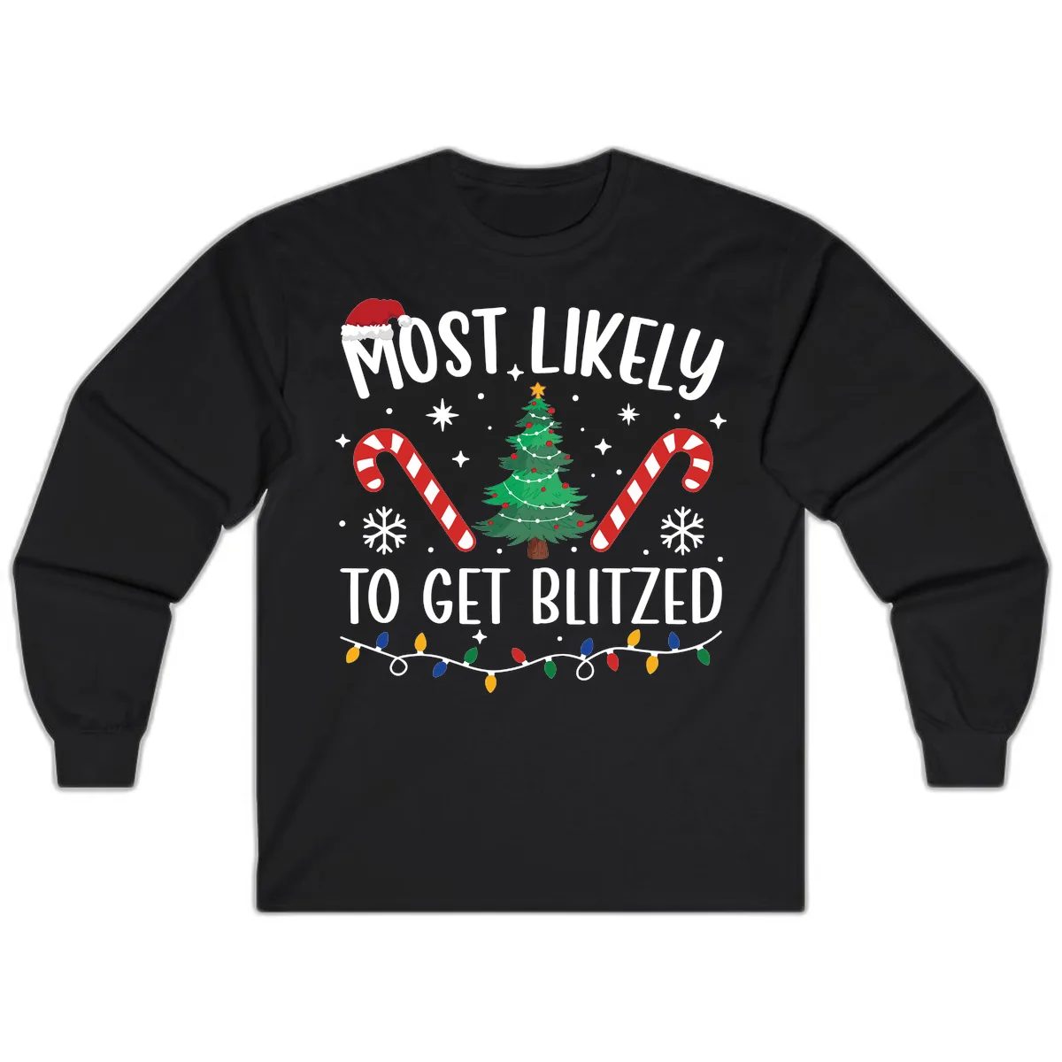 Most Likely To Get Blitzed Christmas Matching Long Sleeve in Black