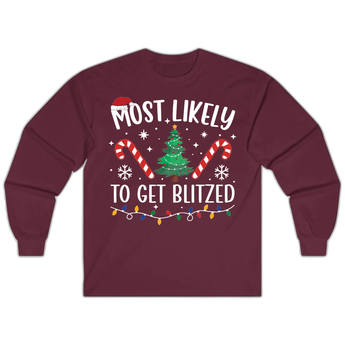 Most Likely To Get Blitzed Christmas Matching Long Sleeve in Maroon