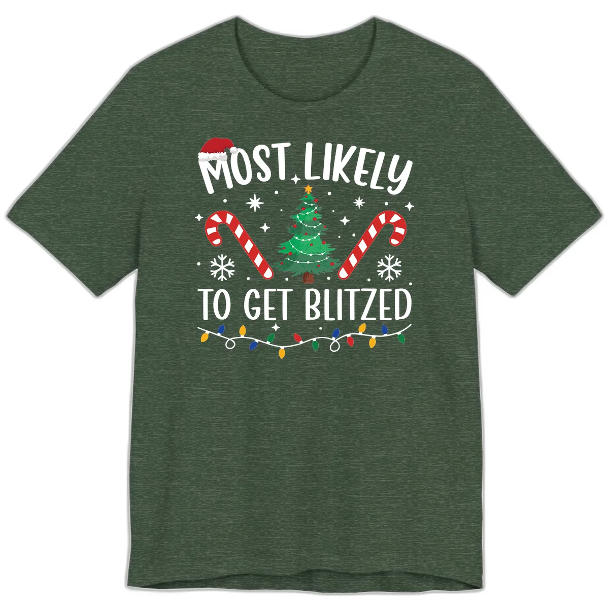 Most Likely To Get Blitzed Christmas Matching Premium T-Shirt in Heather Forest