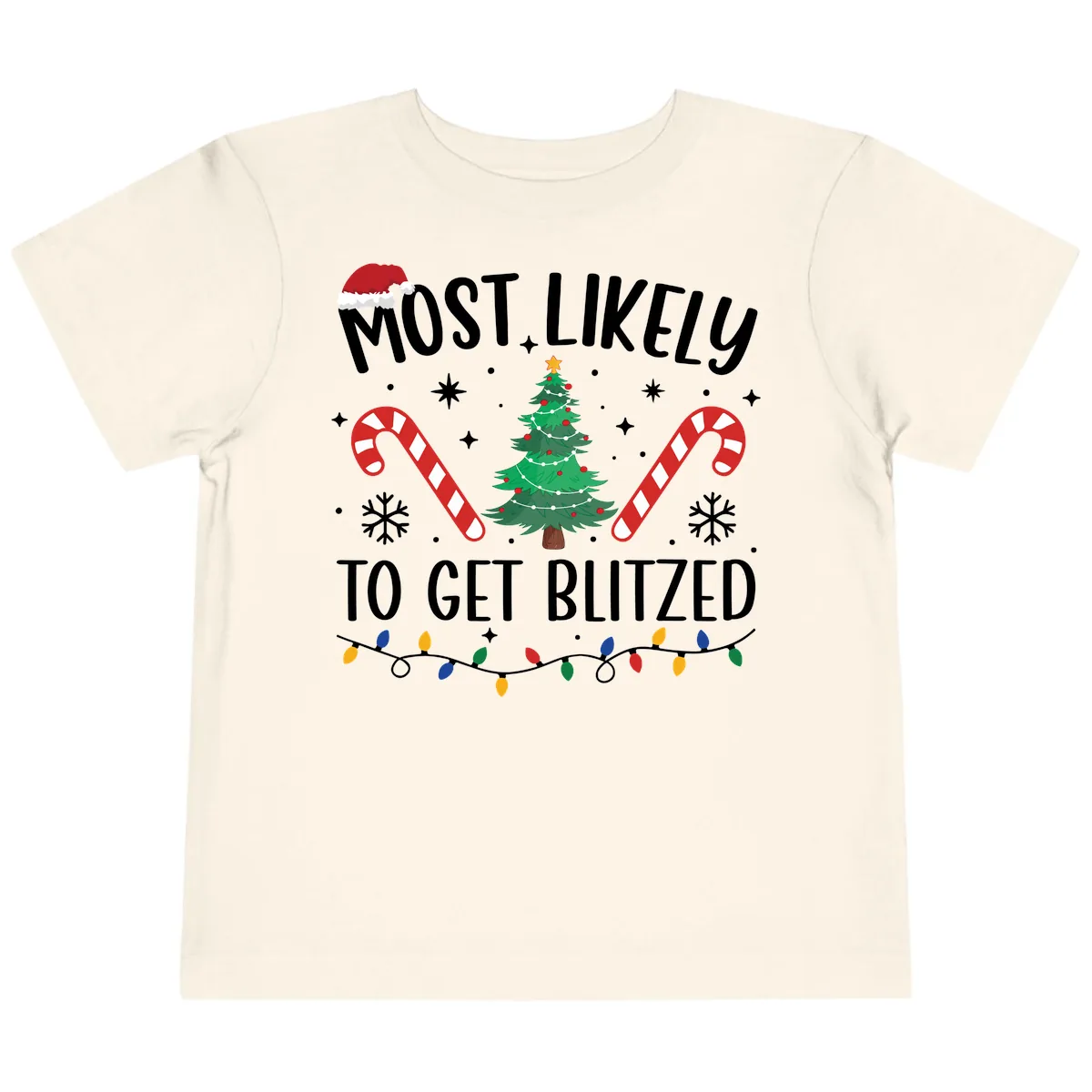 Most Likely To Get Blitzed Christmas Matching Toddler T-Shirt in Natural