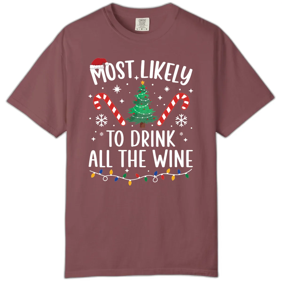 Most Likely To Drink All The Wine Christmas Shirt Comfort Color in Brick