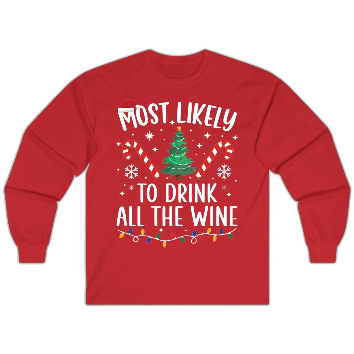 Most Likely To Drink All The Wine Christmas Shirt Long Sleeve in Red